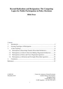 Beyond Radicalism and Resignation: The Competing Logics for Public Participation in Policy Decisions Rikki Dean Contents