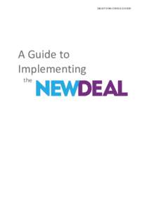 DRAFT FOR CONSULTATION  A Guide to Implementing the