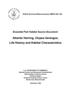 NOAA Technical Memorandum NMFS-NE-126  Essential Fish Habitat Source Document: Atlantic Herring, Clupea harengus, Life History and Habitat Characteristics