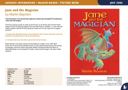 A DVAN C E I N F O R MATI O N • WA L K E R B O O K S • P I C T U R E B O O K  J U LY[removed]Jane and the Magician by Martin Baynton