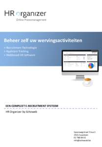 Beheer zelf uw wervingsactiviteiten > Recruitment Technologie > Applicant Tracking > Webbased HR Software  EEN COMPLEET E-RECRUITMENT SYSTEEM