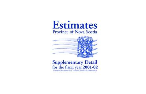 New Sup Detail Estimates Cover[removed]:16 AM Page 1  Estimates Province of Nova Scotia Supplementary Detail for the fiscal year[removed]