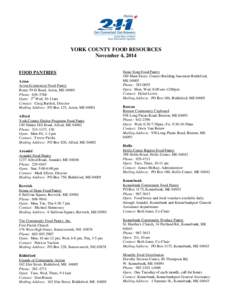 YORK COUNTY FOOD RESOURCES November 4, 2014 FOOD PANTRIES Acton Acton Ecumenical Food Pantry Route 59-H Road, Acton, ME 04001