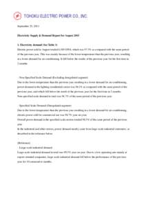 TOHOKU ELECTRIC POWER CO., INC. September 25, 2013 Electricity Supply & Demand Report for AugustElectricity demand (See Table 1)