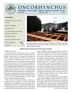 ONCORHYNCHUS  Newsletter of the Alaska Chapter, American Fisheries Society Vol.  XXIX  Summer 2009