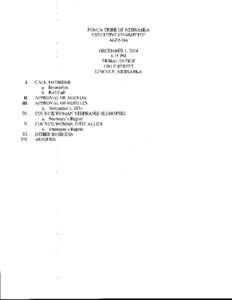 PONCA TRIBE OF NEBRASKA EXECUTIVE COMMITTEE AGENDA DECEMBER 1, 2014 4:15 PM TRIBAL OFFICE