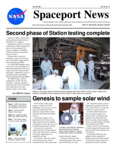 July 20, 2001  Vol. 40, No. 15 Spaceport News America’s gateway to the universe. Leading the world in preparing and launching missions to Earth and beyond.