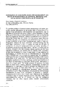POSTER SESSIONS 67  EXPERJENCE IN COMP1L1NG MAPS FOR ASSESSMEJ\,;! THE STATE OF ECOSYSTEMS AT NATIONAL, REGIONAL AND LOCAL LEVELS (MONGOLIA AS AN EXAMPLE)