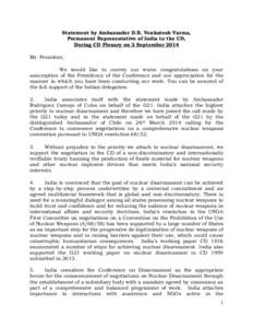 Statement by Ambassador D.B. Venkatesh Varma, Permanent Representative of India to the CD, During CD Plenary on 2 September 2014 Mr. President, We would like to convey our warm congratulations on your assumption of the P