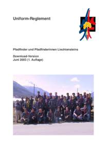 Uniform-Reglement  Pfadfinder und Pfadfinderinnen Liechtensteins Download-Version Juni[removed]Auflage)