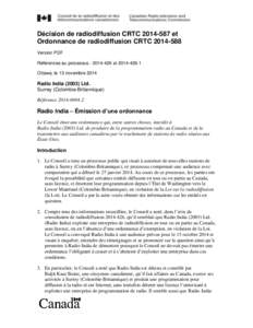 Décision de radiodiffusion CRTC[removed]et Ordonnance de radiodiffusion CRTC[removed]Version PDF Références au processus : [removed]et[removed]Ottawa, le 13 novembre 2014