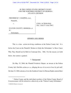 Case 1:04-cv[removed]TWT Document 314 Filed[removed]Page 1 of 14  IN THE UNITED STATES DISTRICT COURT FOR THE NORTHERN DISTRICT OF GEORGIA ATLANTA DIVISION FREDERICK V. HARPER, et al.,