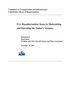 Committee on Transportation and Infrastructure United States House of Representatives __________________________________________________________________ FAA Reauthorization: Issues in Modernizing and Operating the Nation