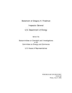 The Office of Inspector General (OIG) has identified nine issue areas which, in our judgment, represent the most significant challenges facing the Department of Energy (Department)