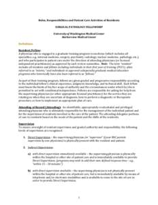 Medical ethics / Attending physician / Medical specialties / Residency / Anatomical pathology / Medical record / Patient safety / Pathology / Medical College of Wisconsin Psychiatry / Medicine / Health / Physicians