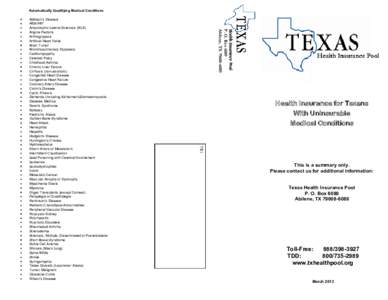 Automatically Qualifying Medical Conditions  P. O. Box 6089 Abilene, TX[removed]Health Insurance for Texans