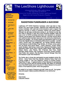 The LeeShore Lighthouse A Quarterly Publication of The LeeShore Center http://www.alaska.net/~leeshore/ Services for Victims of Domestic Violence and Sexual Assault Support for the Central Peninsula’s Families