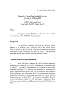 LC Paper No. CB[removed])  Legislative Council Panel on Public Service Meeting on 11 March 2008 Civil Service-related Issues featuring in the 2008 Budget Speech