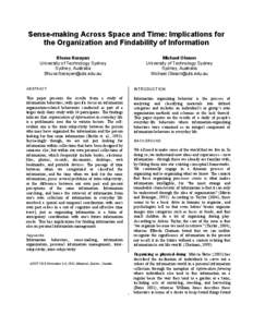 Sense-making Across Space and Time: Implications for the Organization and Findability of Information Bhuva Narayan University of Technology Sydney Sydney, Australia 