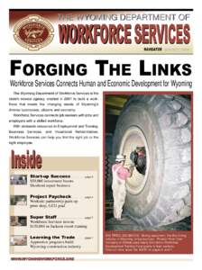 THE WYOMING DEPARTMENT OF  WORKFORCE SERVICES NAVIGATOR JANUARY[removed]FORGING THE LINKS