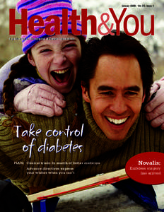 January 2009 • Vol. 25 • Issue 1  A publication of The Hospital of Central Connecticut Take control of diabetes