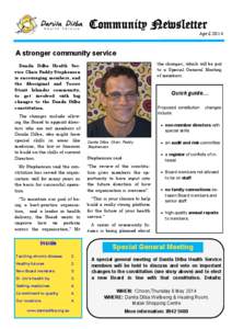 Community Newsletter April 2014 A stronger community service the changes, which will be put to a Special General Meeting