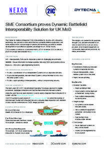 SME Consortium proves Dynamic Battlefield Interoperability Solution for UK MoD Background