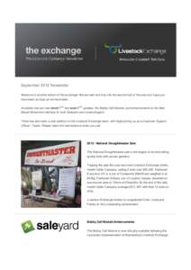 September 2012 Newsletter Welcome to another edition of the exchange! We are well and truly into the second half of the year and hope you have been as busy as we have been. TM  TM
