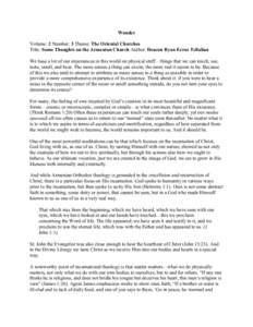 Wonder Volume: 2 Number: 3 Theme: The Oriental Churches Title: Some Thoughts on the Armenian Church Author: Deacon Ryan Ezras Tellalian We base a lot of our experiences in this world on physical stuff—things that we ca