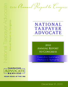 Annual Repor t to Congress  National Taxpayer Advocate NAT I O NA L TA X PAY E R