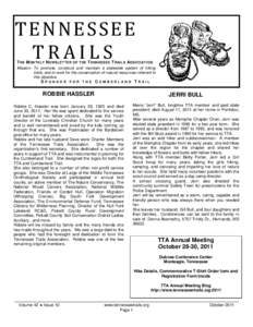 TENNESSEE TRAILS T HE M ONTHLY N EWSLETTER OF THE T ENNESSEE T RAILS ASSOCIATION Mission: To promote, construct and maintain a statewide system of hiking trails, and to work for the conservation of natural resources inhe