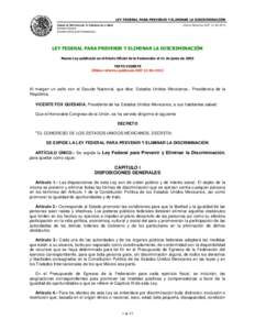 LEY FEDERAL PARA PREVENIR Y ELIMINAR LA DISCRIMINACIÓN CÁMARA DE DIPUTADOS DEL H. CONGRESO DE LA UNIÓN Última Reforma DOFSecretaría General