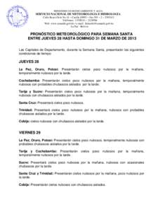 MINISTERIO DE MEDIO AMBIENTE Y AGUA  º SERVICIO NACIONAL DE METEOROLOGIA E HIDROLOGIA Calle Reyes Ortiz No 41 – Casilla 10993 – Fax 591 – 2 – [removed]