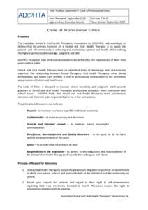 Title: Position Statement 7: Code of Professional Ethics Date Reviewed: September 2014 Approved by: Executive Council VersionNext Review: September 2015