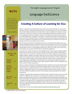 The English Language Learner Program  WCPS “If you talk to a man in a language he understands, that