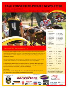 CASH CONVERTERS PIRATES NEWSLETTER Round 6—Saturday 21st March Central Coast v Cash Converters Pirates— Morry Breen Oval—1.30pm (AEDST) Team List