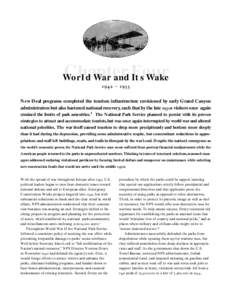 Chapter Four  World War and Its Wake    -    New Deal programs completed the tourism infrastructure envisioned by early Grand Canyon administrators but also hastened national recovery, such that b