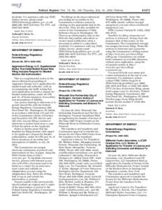 Federal Register / Vol. 79, No[removed]Tuesday, July 15, [removed]Notices docket(s). For assistance with any FERC Online service, please email [removed]. or call[removed]–3676 (toll free). For TTY, call 