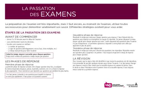 LA PASSATION DES EXAMENS  La préparation de l’examen est très importante, mais il faut encore, au moment de l’examen, utiliser toutes