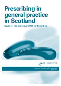 Health / Pharmaceuticals policy / Healthcare in Scotland / NHS Scotland / Scottish Government / British National Formulary / Audit Scotland / Formulary / National Health Service / Pharmaceutical sciences / Pharmacy / Pharmacology