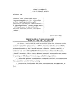 STATE OF VERMONT PUBLIC SERVICE BOARD Docket No[removed]Petition of Central Vermont Public Service Corporation, pursuant to 30 V.S.A. § 248(j), for a certificate of public good authorizing the