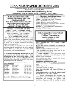 JCAA NEWSPAPER OCTOBER 2006 Official Newspaper of the JERSEY COAST ANGLERS ASSOCIATION (Published on September 20, 2006) Remember New Monthly Meeting Room 