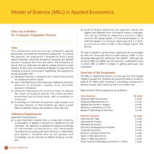 Master of Science (MSc) in Applied Economics  (One-year Full-time) Dr. LI Sung Ko, Programme Director  Aims