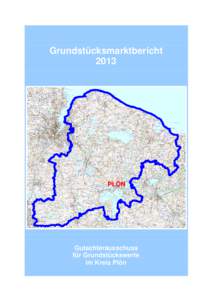 Grundstücksmarktbericht 2013 PLÖN  Gutachterausschuss