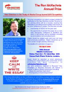 The Ron McKechnie Annual Prize New Directions in the Study of Alcohol Group Journal 2015 Competition This prize competition is to submit a paper suitable for publication in the New Directions Journal. The prize for the w