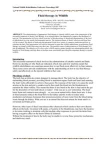 National Wildlife Rehabilitation Conference Proceedings[removed]Fluid therapy in Wildlife Anne Fowler, BSc(Vet)(Hons), BVSc, MACVSc (Avian Health) Wildlife Health & Conservation Centre University of Sydney