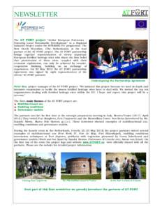 NEWSLETTER  The AT FORT project “Atelier European Fortresses Powering Local Sustainable Development” is a Regional Initiative Project under the INTERREG IVC programme. The New Dutch Waterline, (The Netherlands), is t