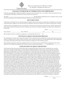 2800 Curve Crest Boulevard • Stillwater, MN[removed]4040 • [removed] ALKALINE HYDROLYSIS AUTHORIZATION AND DISPOSITION I (We) the undersigned (the “Authorizing Agent(s)”) authorize Green Crema