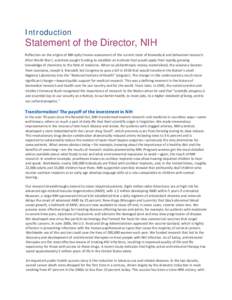 Introduction  Statement of the Director, NIH Reflection on the origins of NIH aptly frames assessment of the current state of biomedical and behavioral research.  After World War I, scientists soug