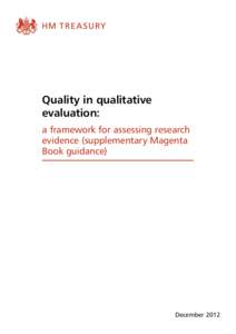 Quality in qualitative evaluation: a framework for assessing research evidence